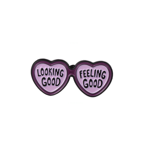 Looking Good Feeling Good Glasses Pin