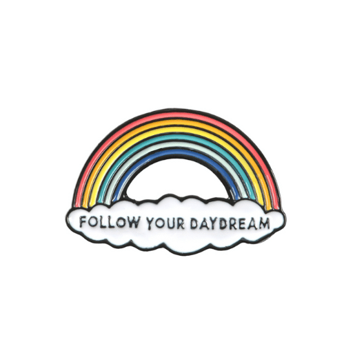 Follow Your Daydream Pin