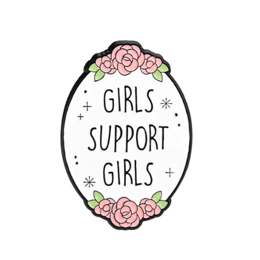 Girls Support Girls Pin