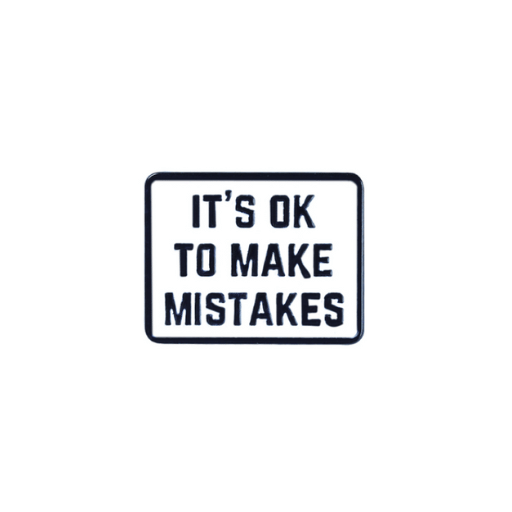 It's Ok To Make Mistakes Pin