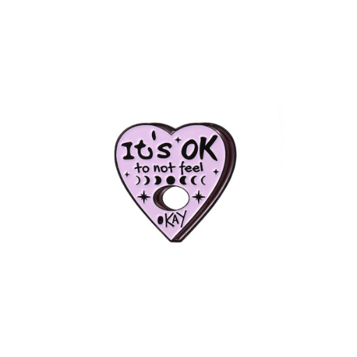 It's Okay To Not Feel Okay Heart Pin