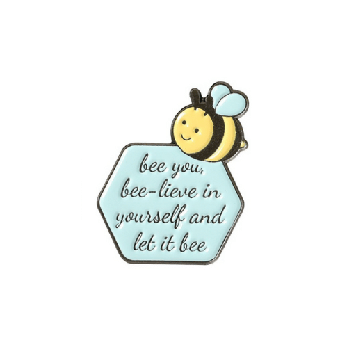 Motivational Bee Pin