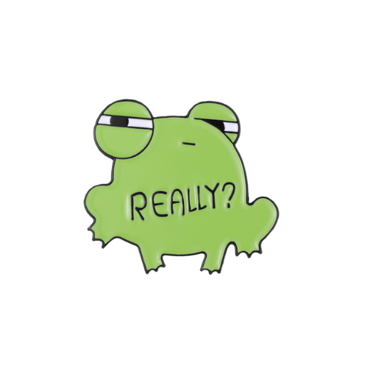 Really? Frog Pin