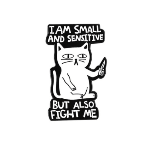 Sensitive Cat Pin