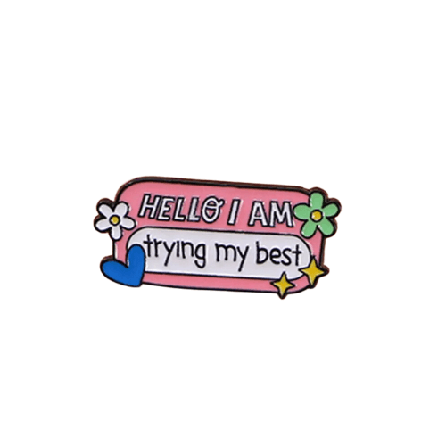 Hello, I Am Trying My Best